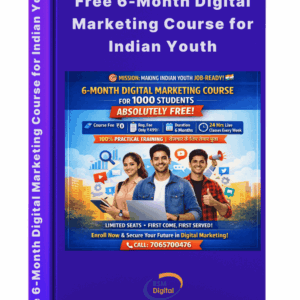 Free 6-Month Digital Marketing Course for Indian Youth
